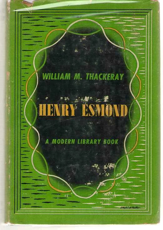 The History of Henry Esmond, Esquire (Modern Library, 80.3)