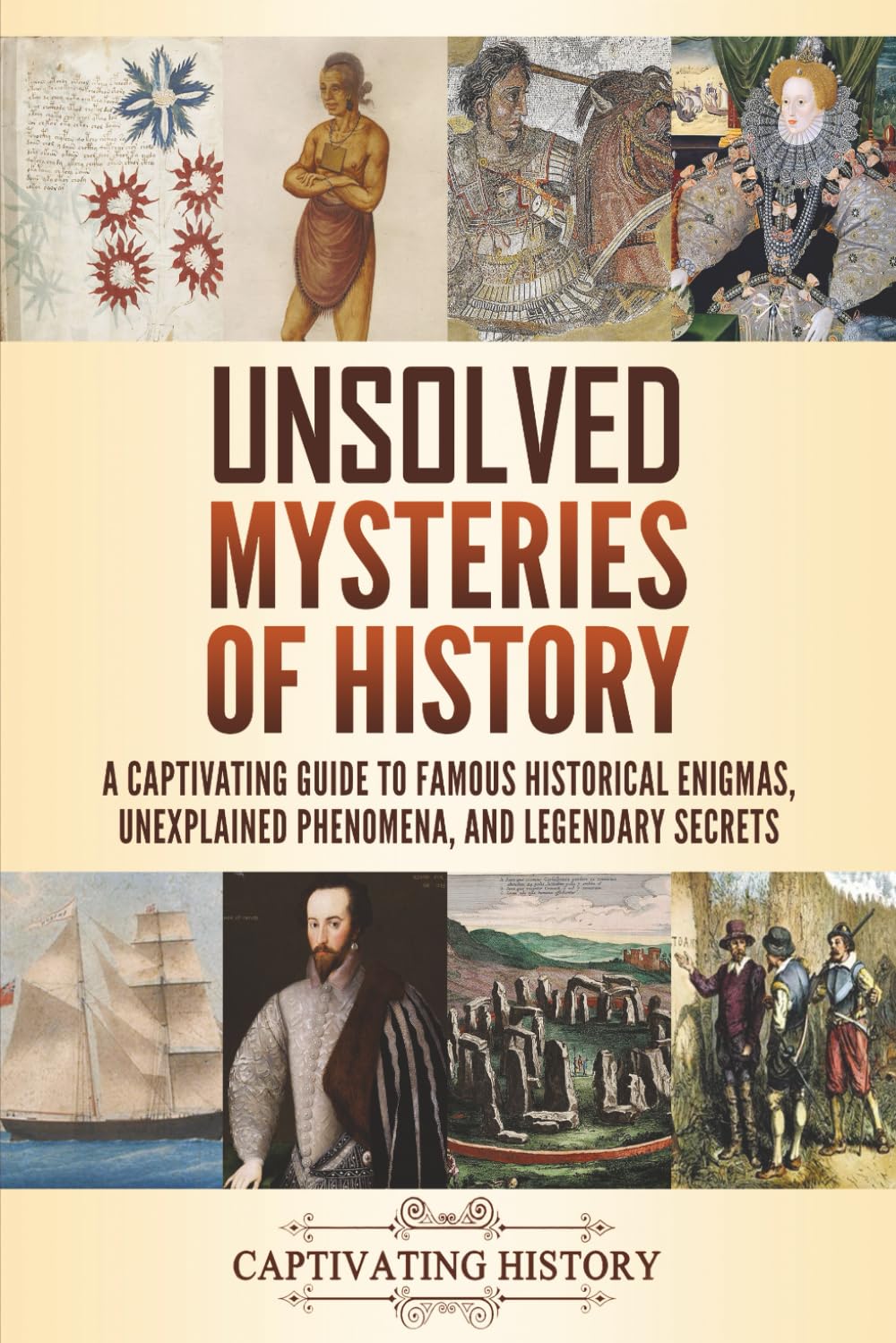 Unsolved Mysteries of History: An Eye-Opening Investigation into the Most Baffling Events of All Time