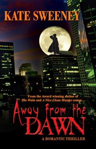 Away From the Dawn by Sweeney, Kate (2007) Paperback cover