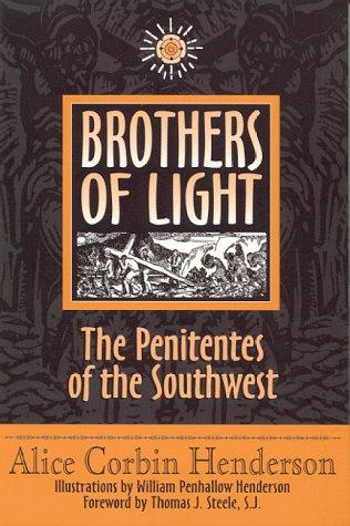 Brothers of Light: The Penitentes of the Southwest cover