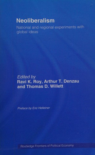 Neoliberalism: National and regional experiments with global ideas cover