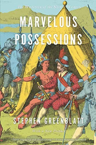 Marvelous Possessions: The Wonder of the New World (Carpenter Lectures) cover