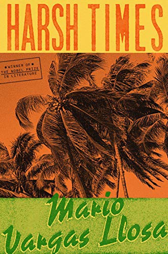 Harsh Times: A Novel cover