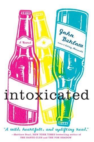 Intoxicated: A Novel cover