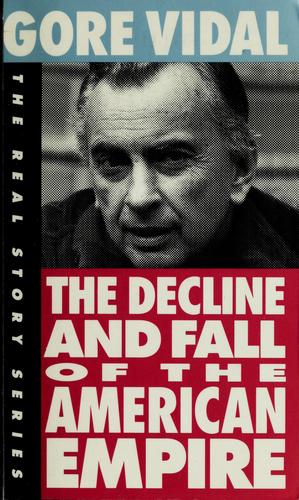 The Decline and Fall of the American Empire (The Real Story Series) cover
