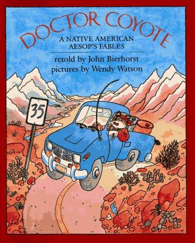 Doctor Coyote: A Native American Aesop's Fable cover