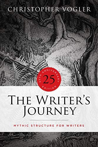 The Writer's Journey - 25th Anniversary Edition: Mythic Structure for Writers cover