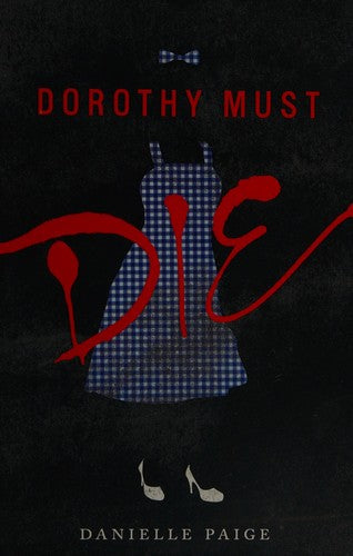 Dorothy Must Die cover