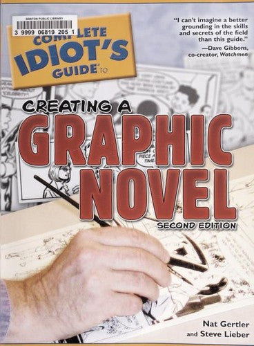 The Complete Idiot's Guide to Creating a Graphic Novel, 2ndEdition cover