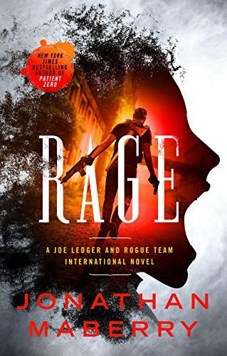 Rage: A Joe Ledger and Rogue Team International Novel (Rogue Team International Series, 1) cover