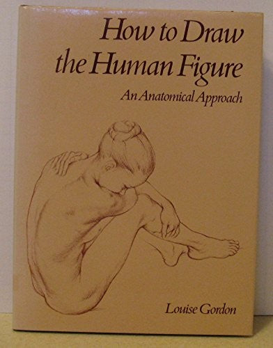 How to Draw the Human Figure: An Anatomical Approach (A Studio Book) cover