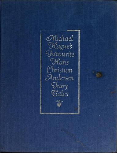 Michael Hague's favorite Hans Christian Andersen fairy tales cover