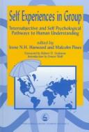 Self Experiences in Group: Intersubjective and Self Psychological Pathways to Human Understanding (International Library of Group Analysis, 4) cover