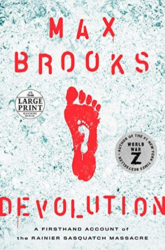 Devolution: A Firsthand Account of the Rainier Sasquatch Massacre cover