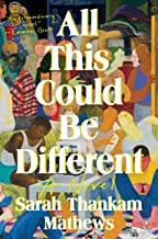 All This Could Be Different: A Novel cover