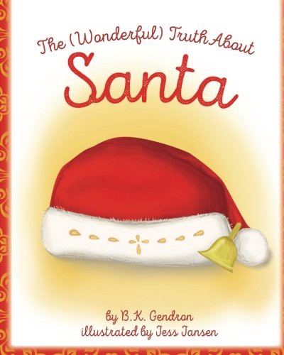 The (Wonderful) Truth About Santa cover