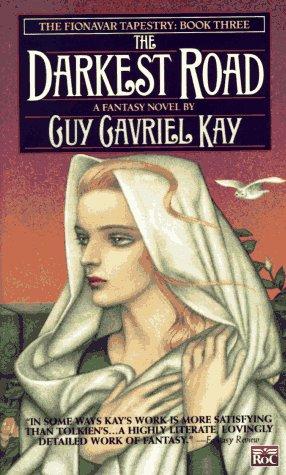 The Darkest Road (Fionavar Tapestry) cover