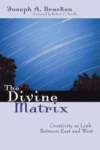 The Divine Matrix: Creativity As Link Between East and West cover