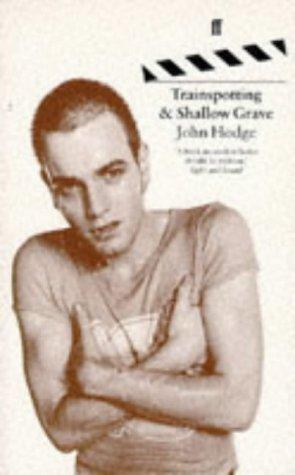 Trainspotting and Shallow Grave: Two Screenplays cover