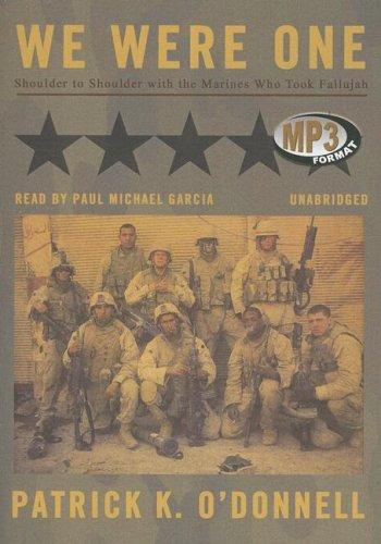 We Were One: Shoulder to Shoulder with the Marines Who Took Fallujah cover