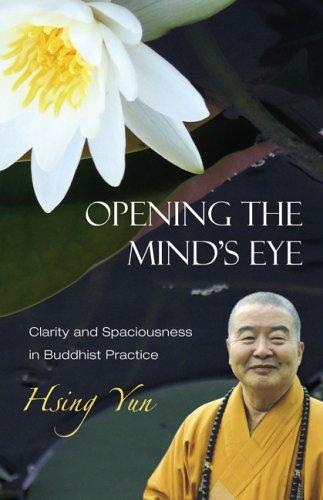 Opening the Mind's Eye: Clarity And Spaciousness in Buddhist Practice cover