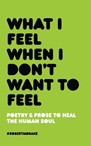 What I Feel When I Don't Want To Feel cover