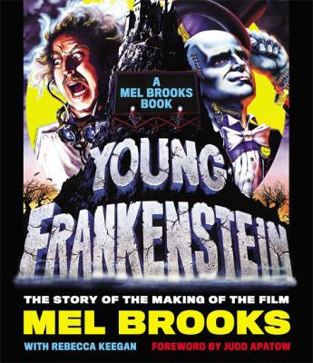 Young Frankenstein: The Story of the Making of the Film cover