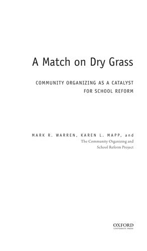 A Match on Dry Grass: Community Organizing as a Catalyst for School Reform cover