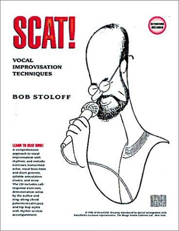 Scat! Vocal Improvisation Techniques by Bob Stoloff | Songbook for Jazz Singers Voice Method with Online Audio | Vocal Sheet Music for Soloists and Jazz Educators cover