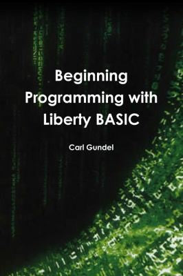 Beginning Programming with Liberty BASIC cover