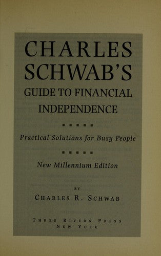 Charles Schwab's Guide to Financial Independence cover