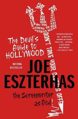 The Devil's Guide to Hollywood: The Screenwriter as God! cover