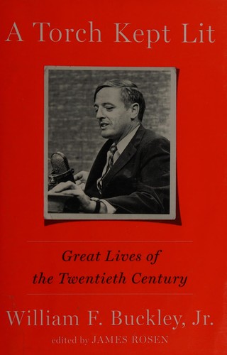 A Torch Kept Lit: Great Lives of the Twentieth Century cover