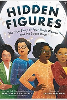 Hidden Figures: The True Story of Four Black Women and the Space Race cover