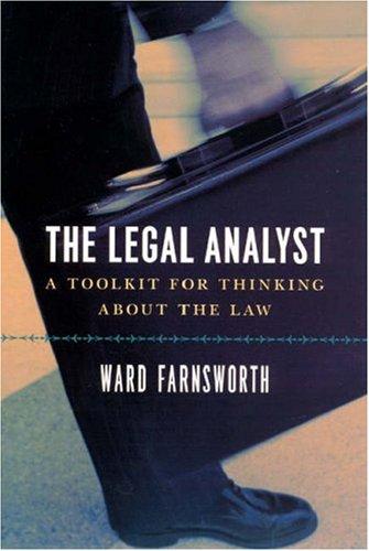 The Legal Analyst: A Toolkit for Thinking about the Law cover