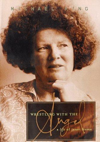 Wrestling With the Angel: A Life of Janet Frame cover