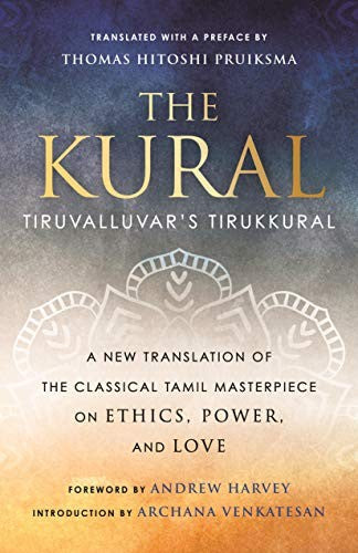 The Kural: Tiruvalluvar's Tirukkural cover