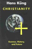 Christianity: Essence, History, and Future (The Religious Situation of Our Time) cover