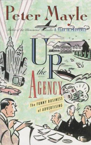 Up the Agency: The Funny Business Of Advertising cover