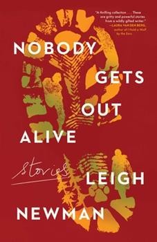 Nobody Gets Out Alive: Stories cover