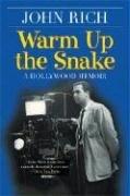 Warm Up the Snake: A Hollywood Memoir cover