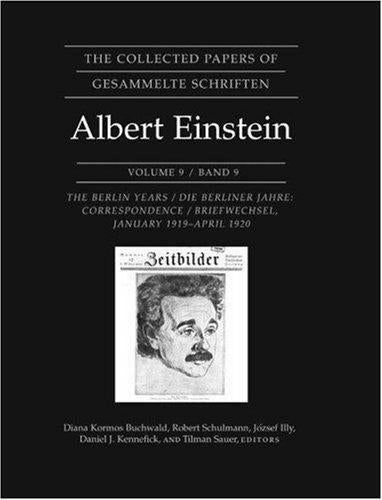 The Collected Papers of Albert Einstein, Volume 9: The Berlin Years: Correspondence, January 1919-April 1920 (Original texts) cover