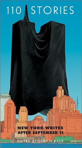 110 Stories: New York Writes after September 11 cover