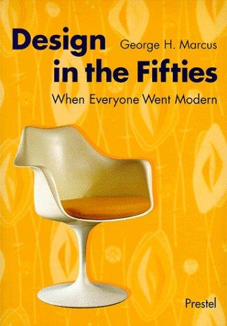 Design in the Fifties: When Everyone Went Modern cover