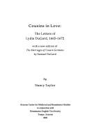 Cousins in Love: The Letters of Lydia Dugard, 1665-1672 : With a New Edition of the Marriages of Cousin Germans by Samuel Dugard (Medieval & Renaissance Texts & Studies) cover