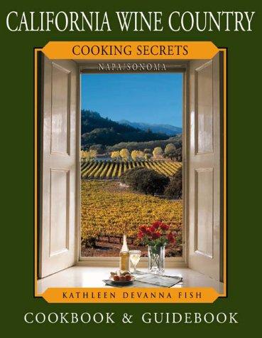 California Wine Country: Cooking Secrets cover