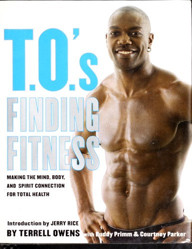 T.O.'s Finding Fitness: Making the Mind, Body, and Spirit Connection for Total Health cover