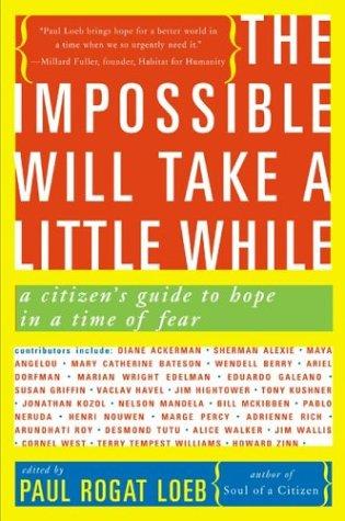 The Impossible Will Take a Little While: A Citizen's Guide to Hope in a Time of Fear cover