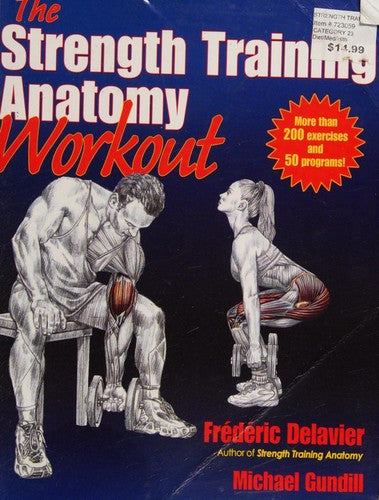 The Strength Training Anatomy Workout: Starting Strength with Bodyweight Training and Minimal Equipment cover