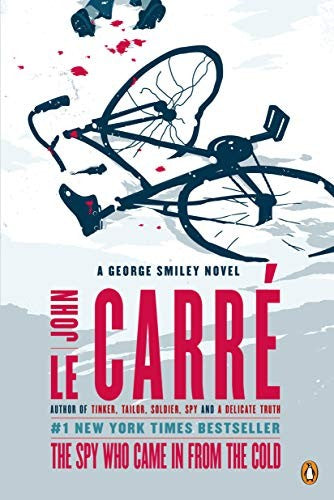 The Spy Who Came in from the Cold: A George Smiley Novel (George Smiley Novels) cover
